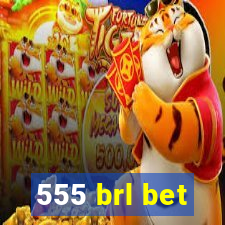 555 brl bet